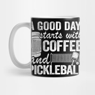 A Good Day Starts With Coffee And Pickleball Funny Pickleball Mug